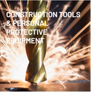 Construction Tools & Personal Protective Equipment