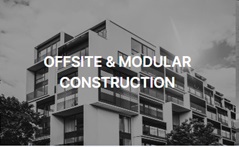 Offsite & Modular construct